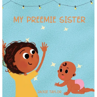 My Preemie Sister