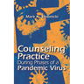 Counseling Practice During Phases of a Pandemic Virus
