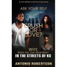Crush or Love: Why, when you can have both?