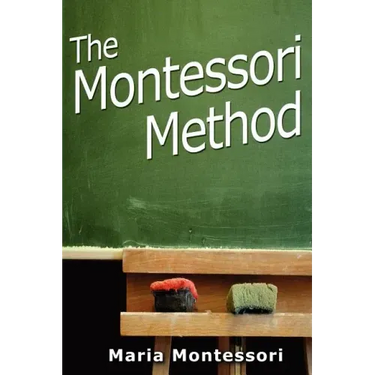 The Montessori Method
