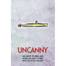Uncanny: Uncanny Stories and More Uncanny Stories from the Novel Magazine