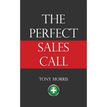 The Perfect Sales Call