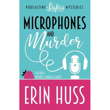 Microphones and Murder