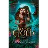 Fool's Gold: a Fantasy Romance