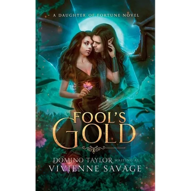 Fool's Gold: a Fantasy Romance