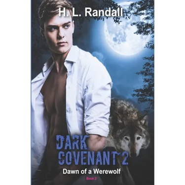 Dark Covenant'2: Dawn of a Werewolf
