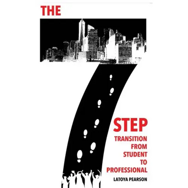 The 7 Step Transition from Student to Professional
