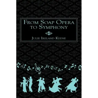 From Soap Opera to Symphony