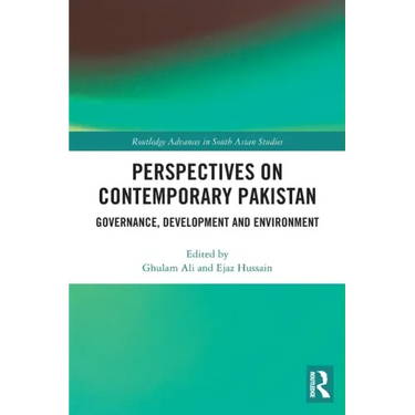 Perspectives on Contemporary Pakistan: Governance, Development and Environment