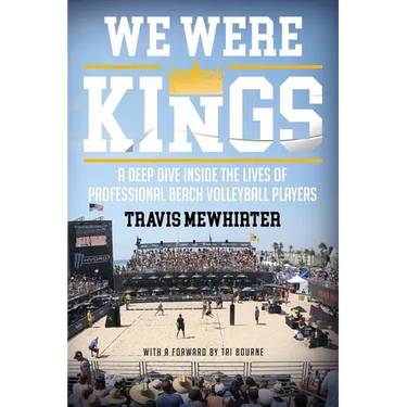 We were kings: A deep dive inside the lives of professional beach volleyball players