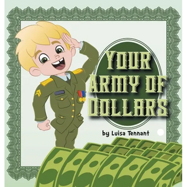 Your Army of Dollars