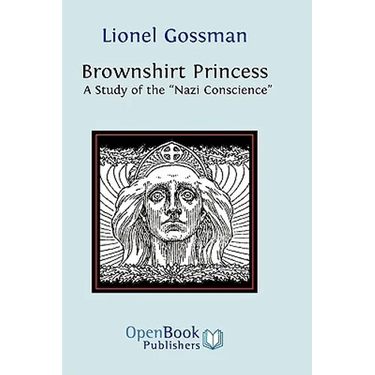Brownshirt Princess: A Study of the Nazi Conscience