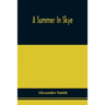 A Summer In Skye