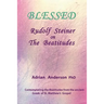 Blessed: Rudolf Steiner on The Beatitudes