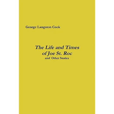 The Life and Times of Joe St. Roc