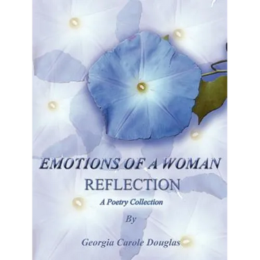 Emotions of a Woman Reflection: A Poetry Collection