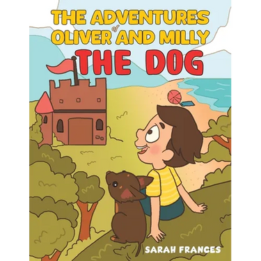 The Adventures of Oliver and Milly the Dog