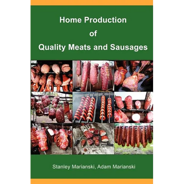 Home Production of Quality Meats and Sausages