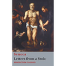 Letters from a Stoic: Epistulae Morales ad Lucilium