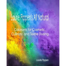 Laurie Pippen's All Natural Colorants for Cosmetic, Culinary, and Textile Dyeing