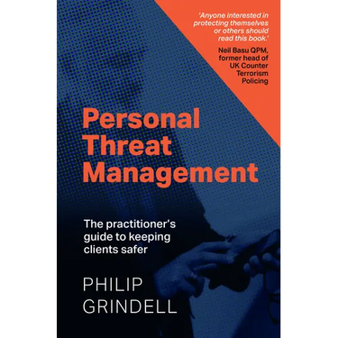 Personal Threat Management: The Practitioner's Guide to Keeping Clients Safer