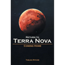 Return to Terra Nova Coming Home