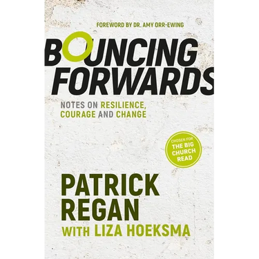Bouncing Forwards: Notes on Resilience, Courage and Change