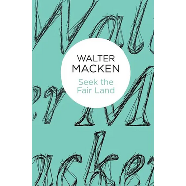 Seek the Fair Land