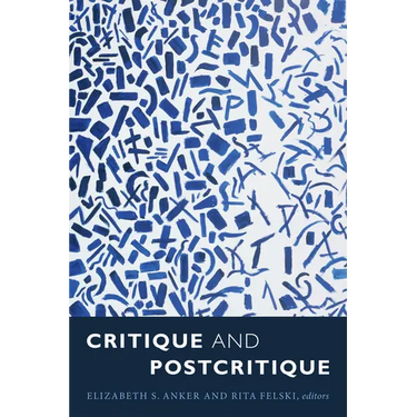 Critique and Postcritique