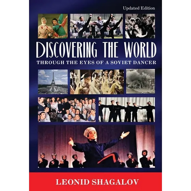 Discovering The World: Through The Eyes Of A Soviet Dancer
