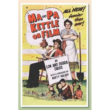 Ma and Pa Kettle on Film