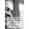 The Ballot or the Bullet