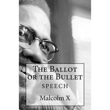 The Ballot or the Bullet