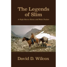 The Legends of Slim: A High Sierra Horse and Mule Packer