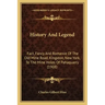 History And Legend: Fact, Fancy And Romance Of The Old Mine Road, Kingston, New York, To The Mine Holes Of Pahaquarry (1908)
