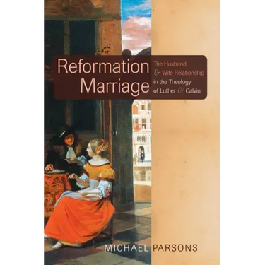 Reformation Marriage