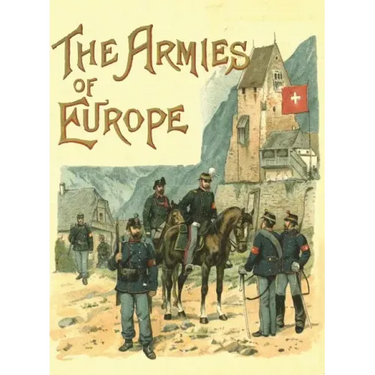 The Armies of Europe Illustrated