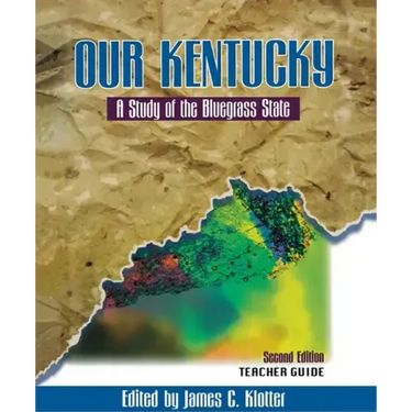 Teacher's Guide to Our Kentucky: A Study of the Bluegrass State