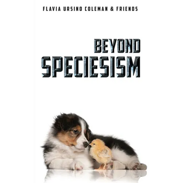 Beyond Speciesism