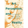 Art, Perception, and Reality