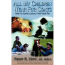 All My Children Wear Fur Coats