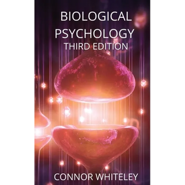 Biological Psychology: Third Edition