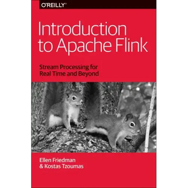 Introduction to Apache Flink: Stream Processing for Real Time and Beyond