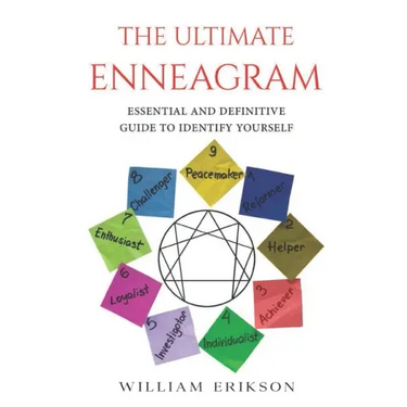 Enneagram: Enneagram Essential and Definitive Guide to Indentify Yourself