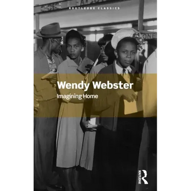 Imagining Home: Gender, Race and National Identity, 1945-1964