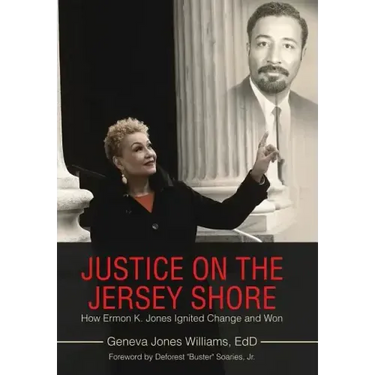 Justice on the Jersey Shore: How Ermon K. Jones Ignited Change and Won