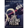 The Fleeing Felon