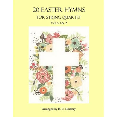 20 Easter Hymns for String Quartet: Vols. 1 & 2