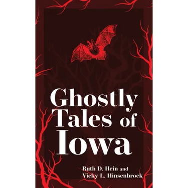 Ghostly Tales of Iowa
