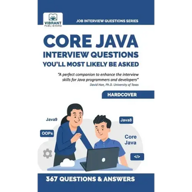 Core Java Interview Questions You'll Most Likely Be Asked